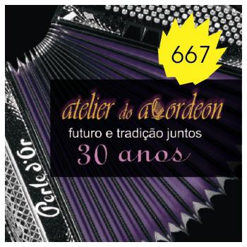 CD667 Atelier do Acordeon - 30 Anos
